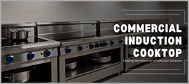 Commercial Induction Cooktop - Leading Manufacturer of Induction Solutions
